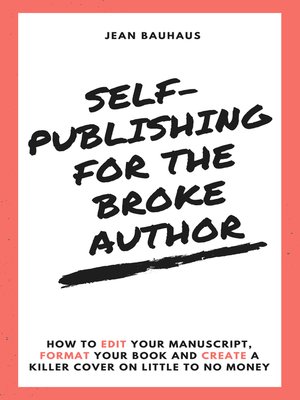 cover image of Self-Publishing for the Broke Author